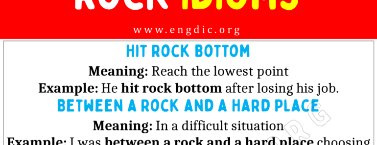 Rock Idioms (With Meaning and Examples)
