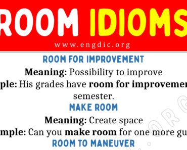Room Idioms (With Meaning and Examples)