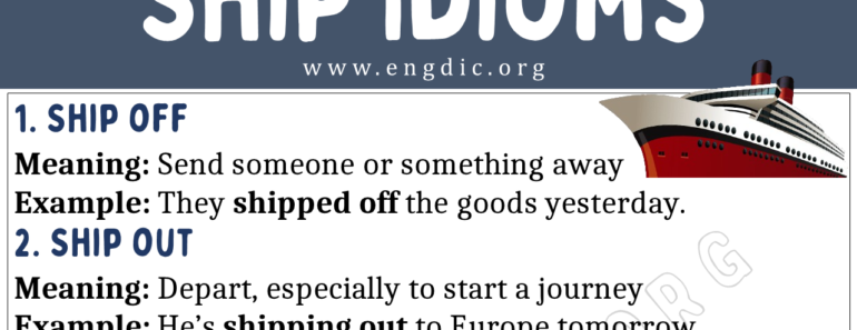 Ship Idioms (With Meaning and Examples)