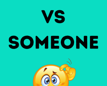 Somebody vs Someone! What’s the Difference?