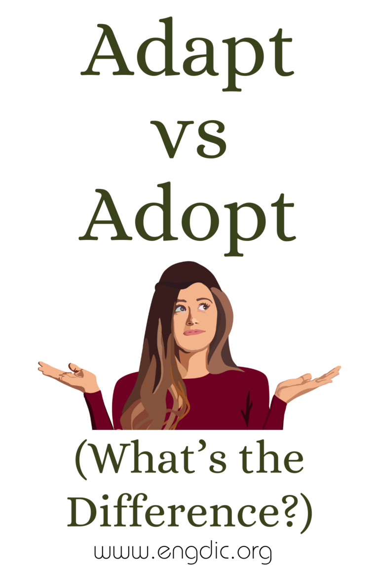 Adapt Vs. Adopt: What’s The Difference? - EngDic