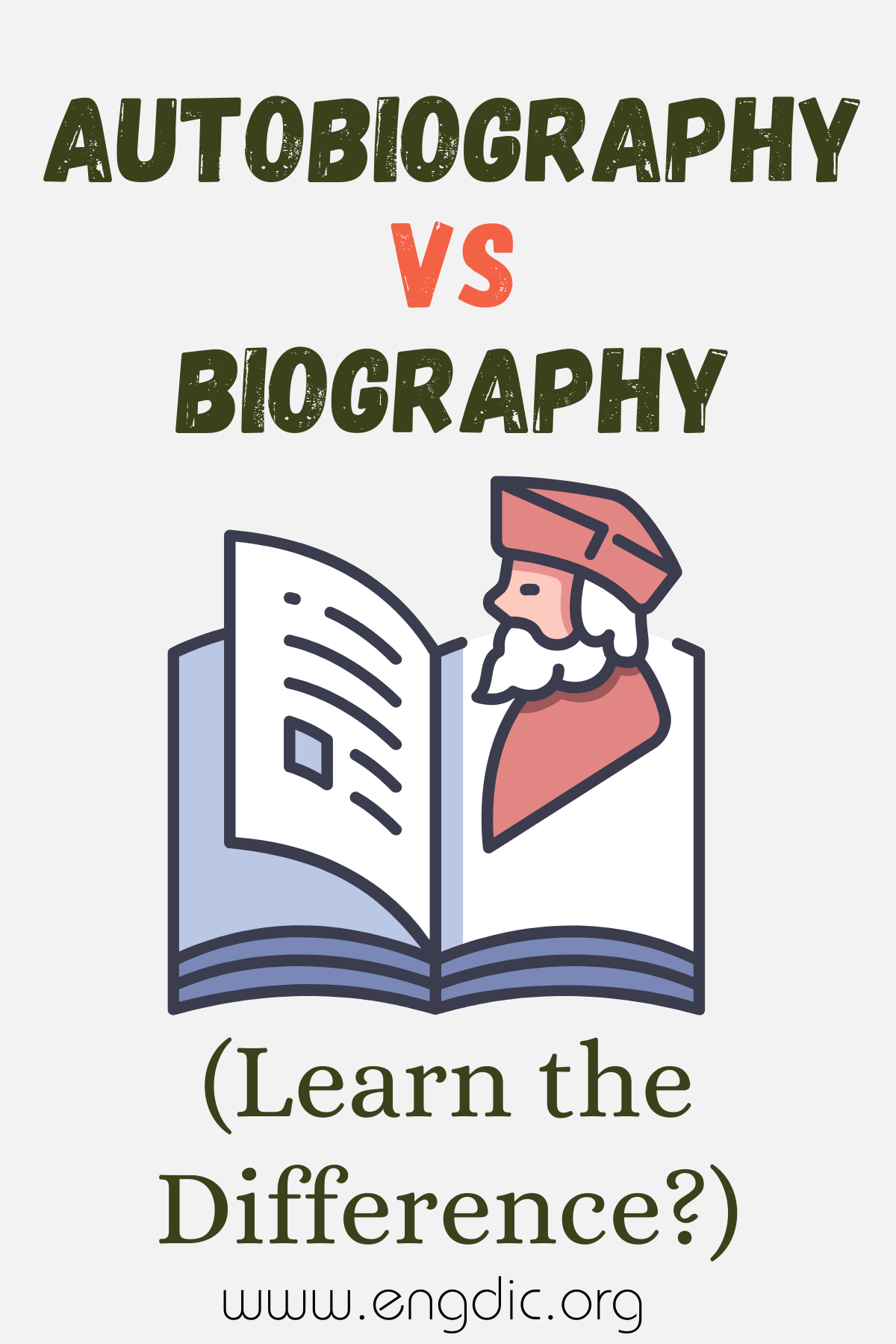 Autobiography vs Biography