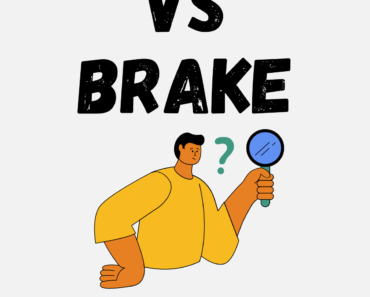 Break vs. Brake: What’s the Difference?