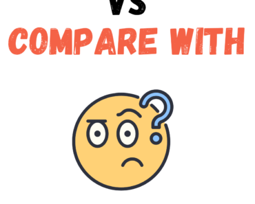 Compare To vs Compare With (What’s the Difference?)