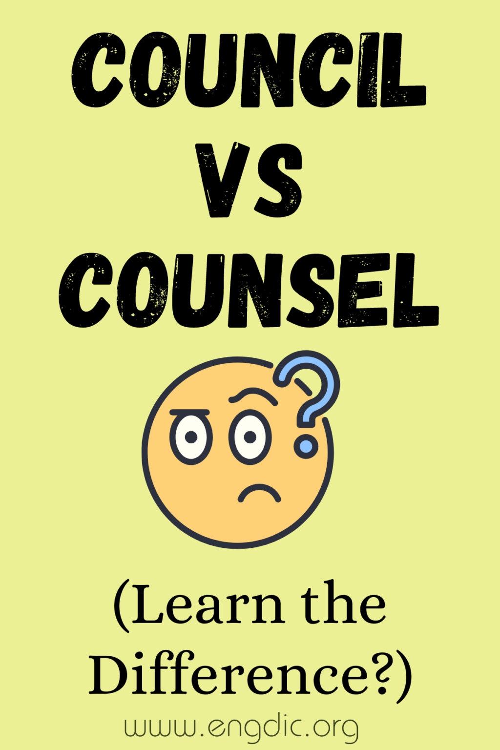 Council vs Counsel (What's the Difference?) - EngDic