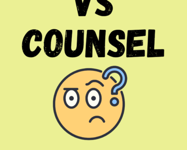 Council vs Counsel (What’s the Difference?)