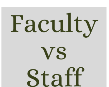 Faculty vs Staff (What’s the Difference?)