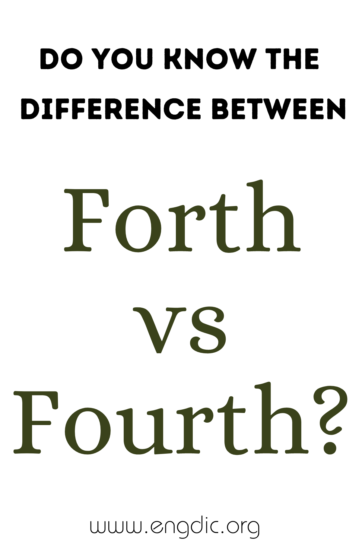 Forth vs Fourth