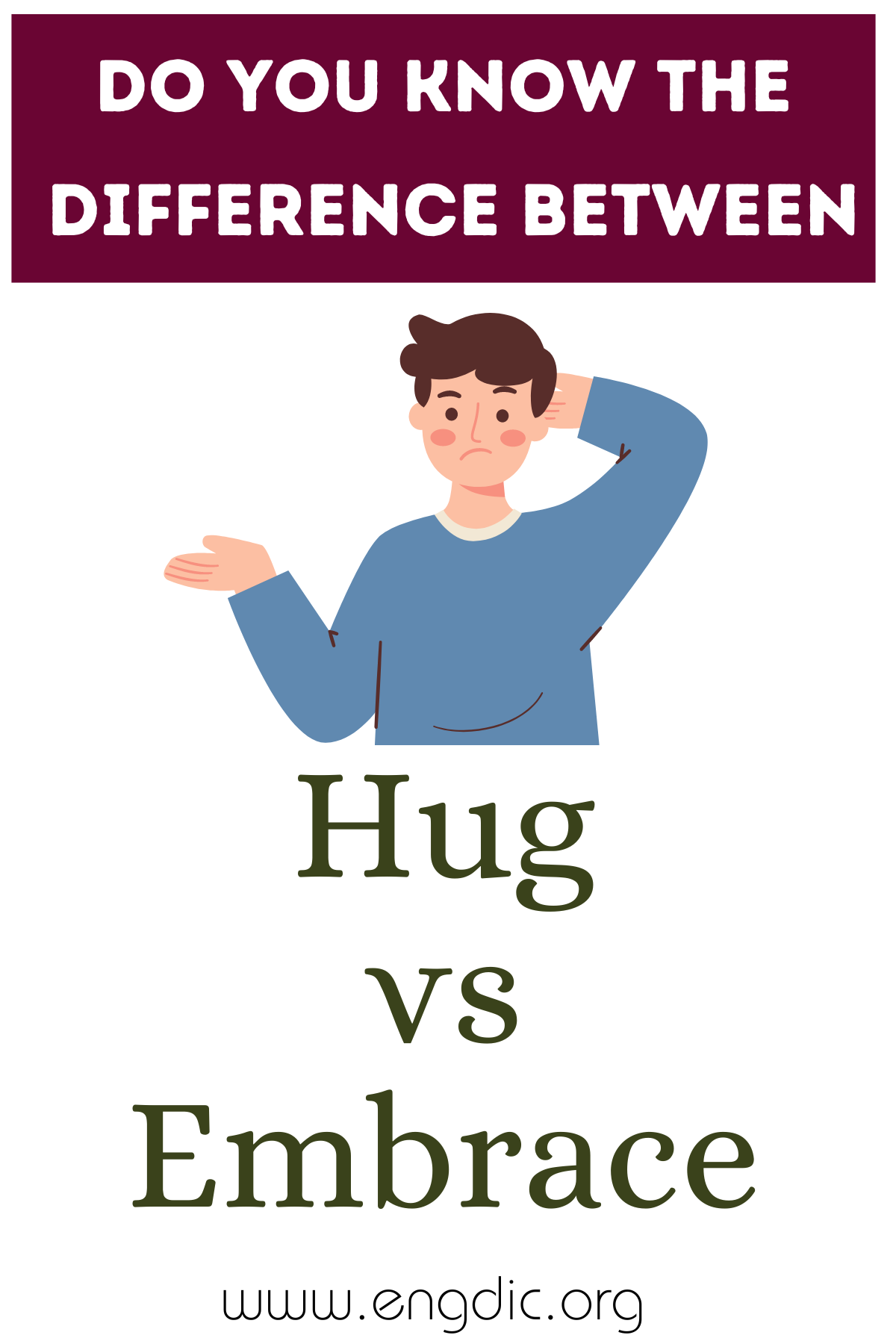 Hug vs Embrace