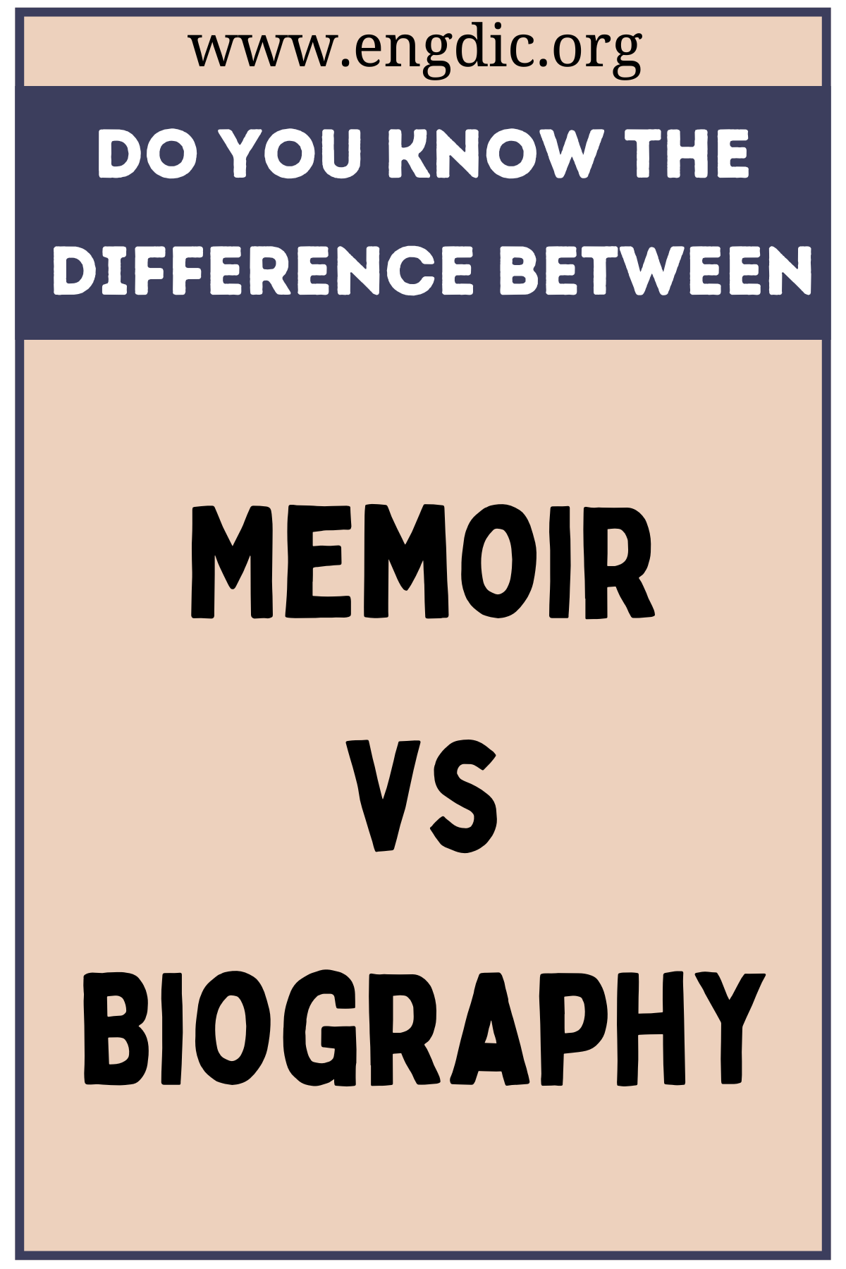 Memoir vs Biography