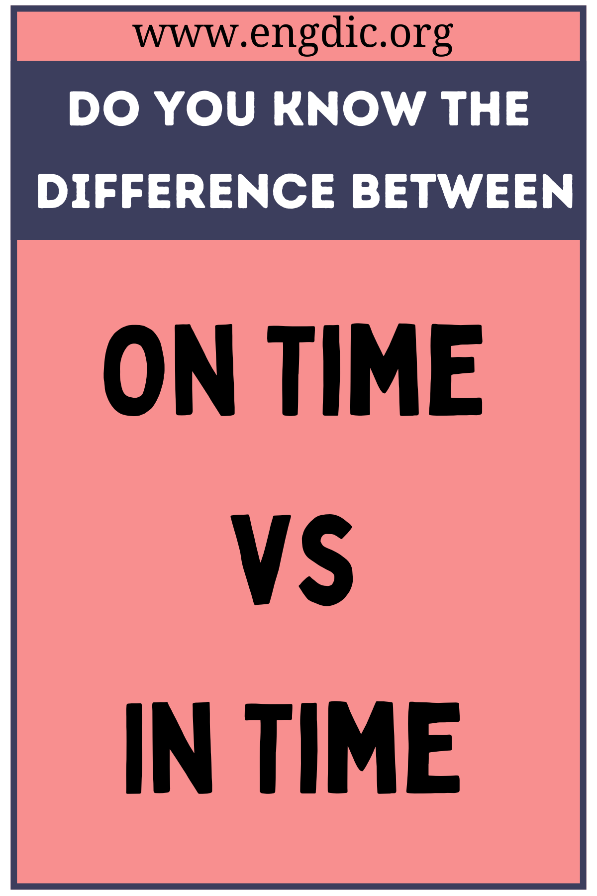 On Time vs In Time