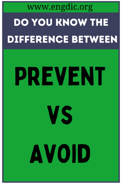 Prevent vs Avoid (What's the Difference?) - EngDic