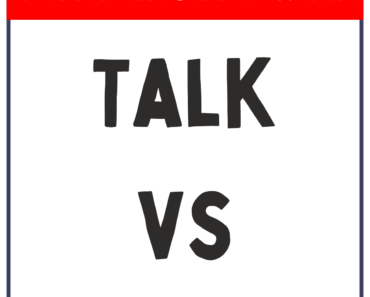 Talk vs Speak (What’s the Difference?)